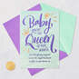 Baby, You're the Queen of Our World Mother's Day Card, , large image number 6