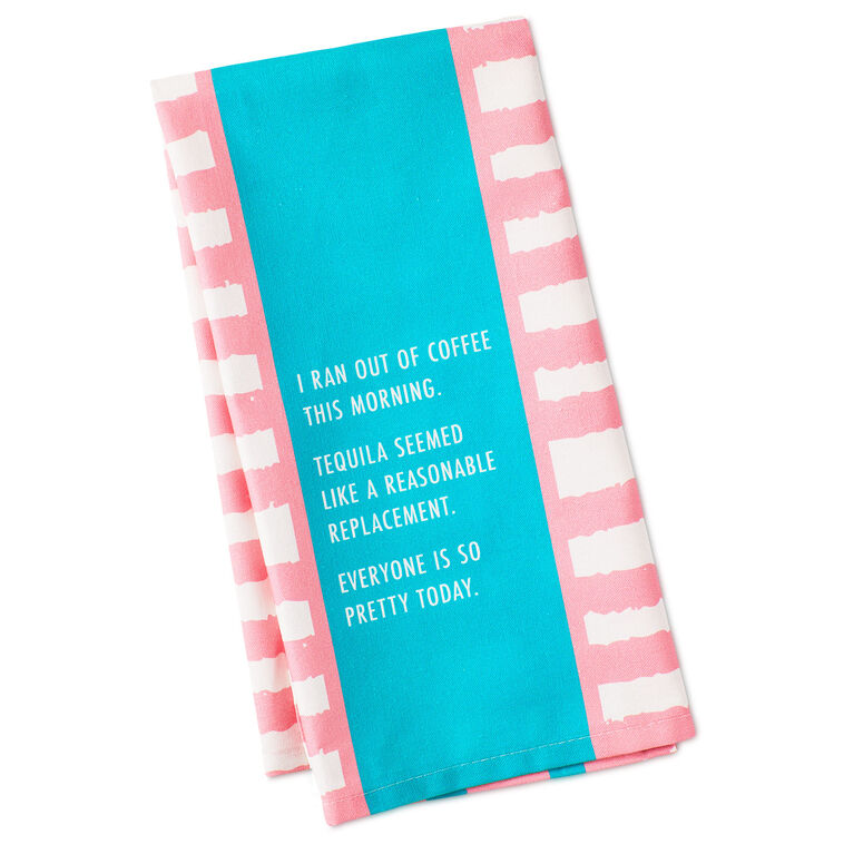 Drinks on Me Ran Out of Coffee Funny Dish Towel