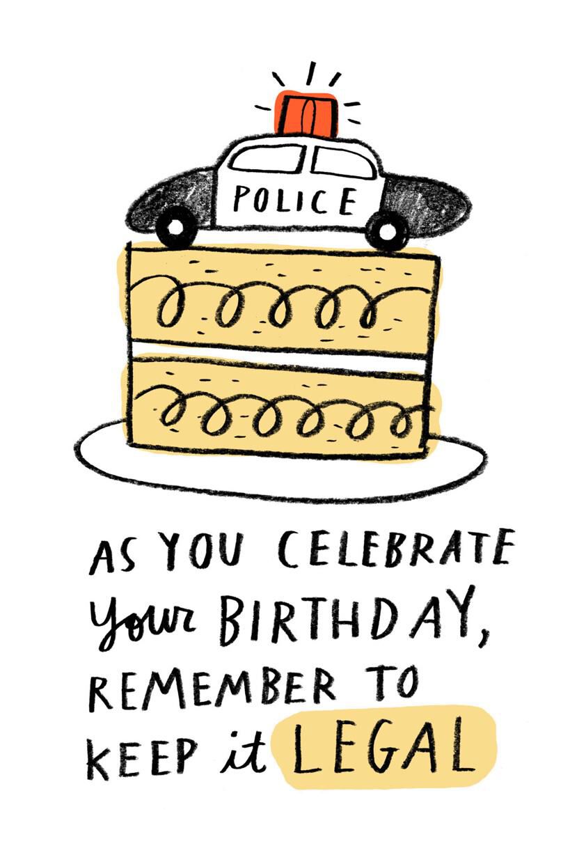 Keep It Legal Funny Birthday Card
