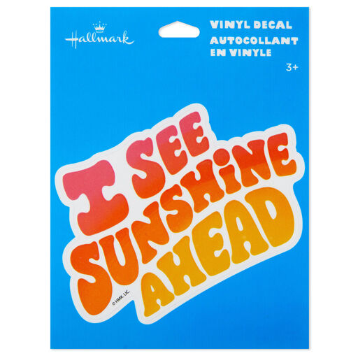 I See Sunshine Ahead Vinyl Decal, 