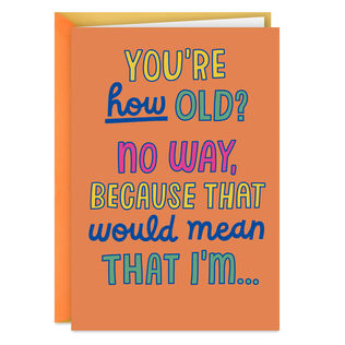 How Old Are You Funny Birthday Card