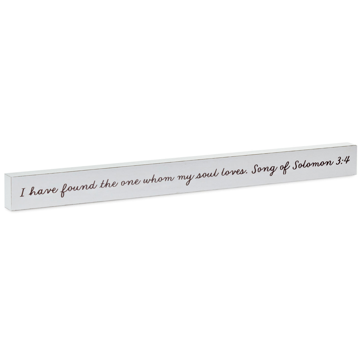 Whom My Soul Loves Scripture Wood Quote Sign, 23.5x2 for only USD 14.99 | Hallmark