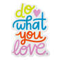 Do What You Love Vinyl Decal, , large image number 1