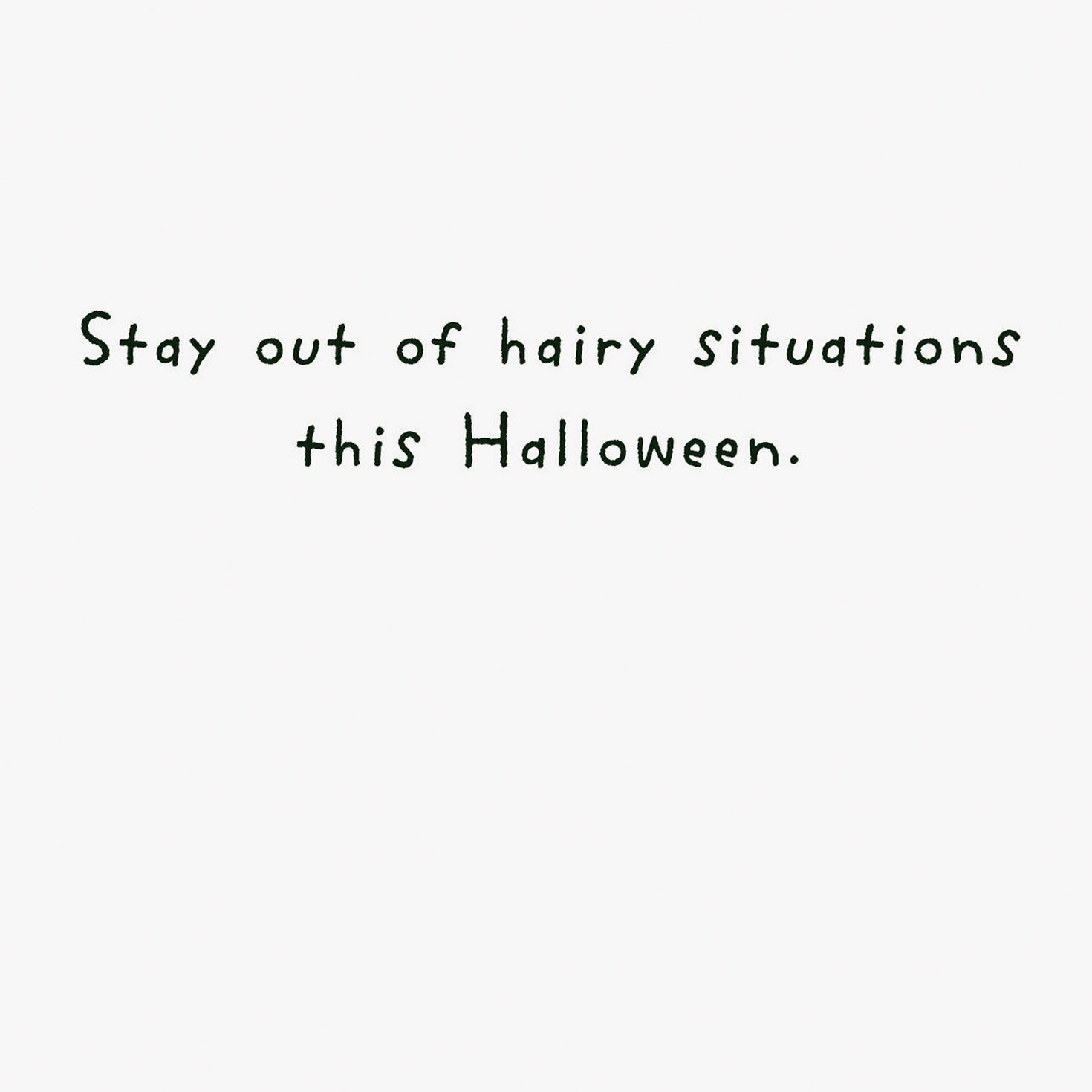 Hairy Werewolf Funny Halloween Card Sentiment image number 2