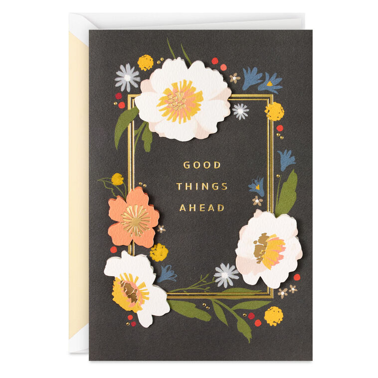 Good Things Ahead Birthday Card