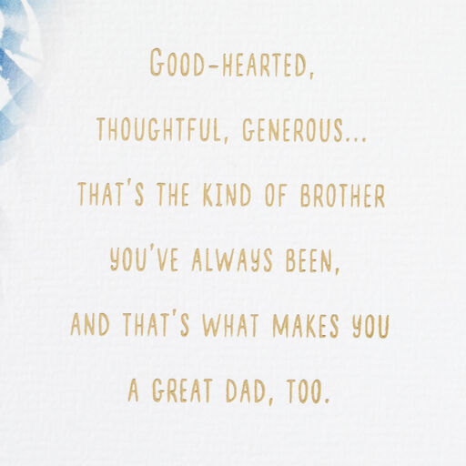 Good-hearted, Thoughtful and Generous Father's Day Card for Brother, 