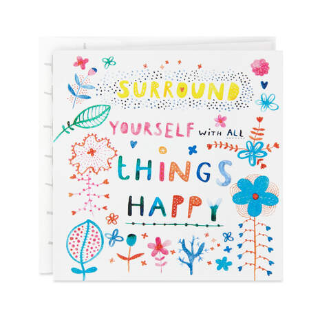 Surround Yourself With All Things Happy Birthday Card, , large