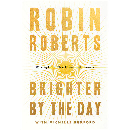 Brighter by the Day: Waking Up to New Hopes and Dreams, 