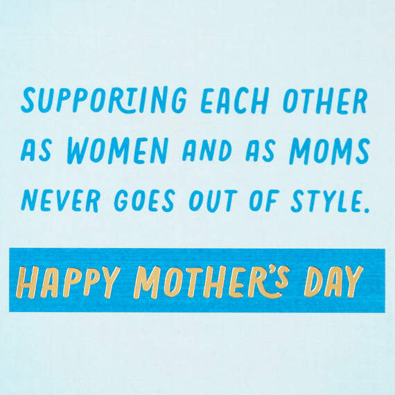 Supporting Each Other as Women and Moms Mother's Day Card for Friend, , large image number 2