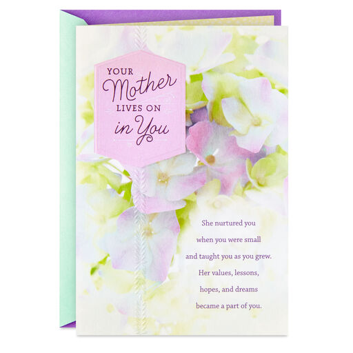 Your Mother Lives On in You Sympathy Card, 