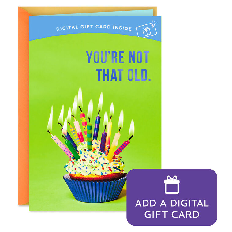 You're Not that Old Gift Card Greeting Funny Birthday Card