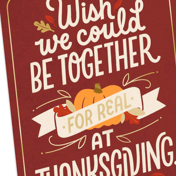 Wish We Could Be Together Thanksgiving Card for Friend, , large image number 4