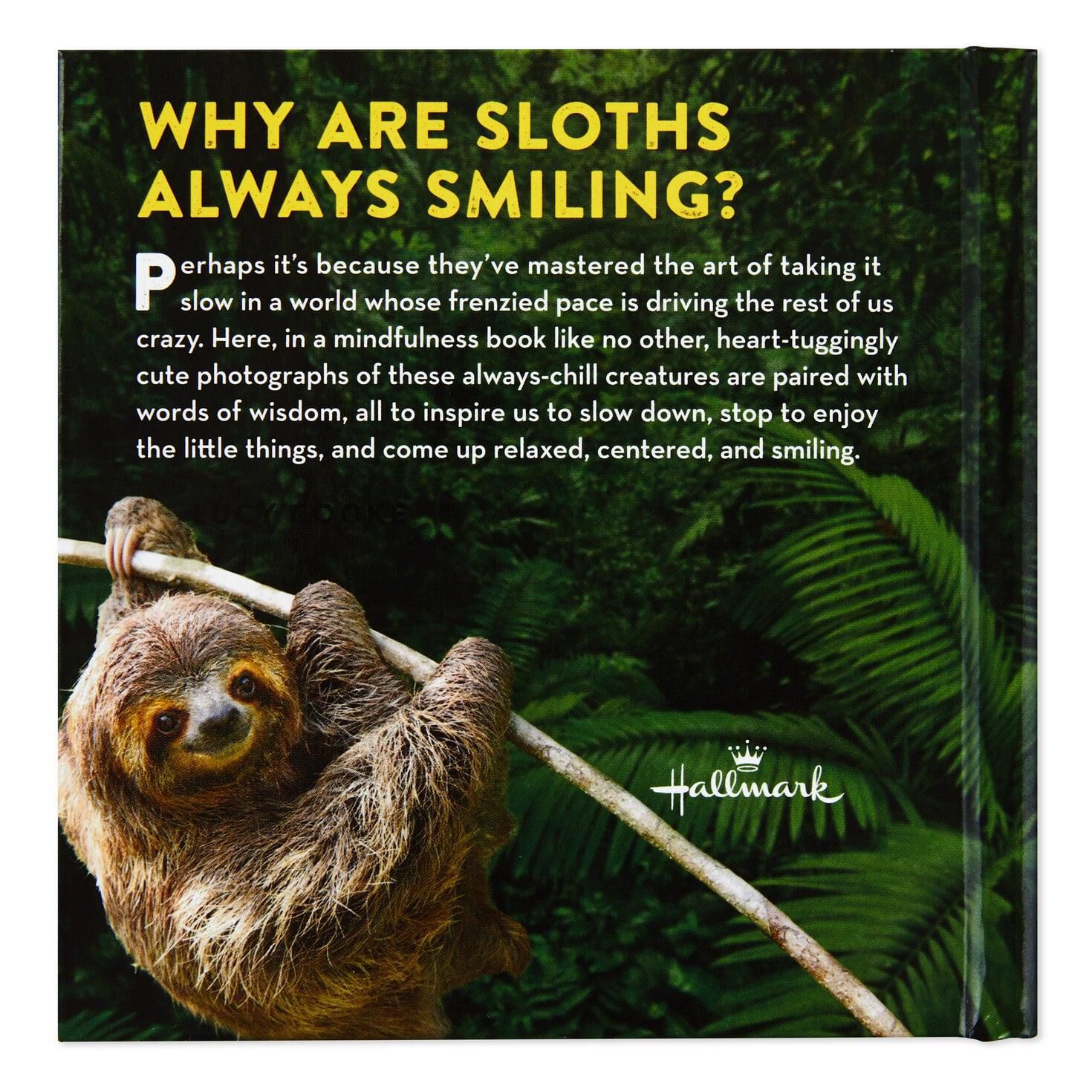 Life in the Sloth Lane: Slow Down and Smell the Hibiscus Book for only USD 9.99 | Hallmark