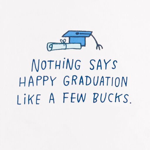 A Few Bucks Funny Money Holder Graduation Card, 