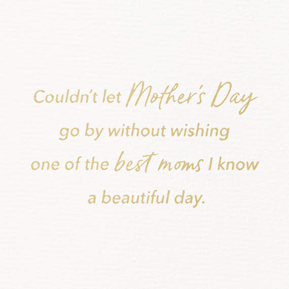 You're One of the Best Moms I Know Mother's Day Card for Friend, , large image number 2