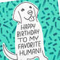 You're My Favorite Human Birthday Card From the Dog, , large image number 4