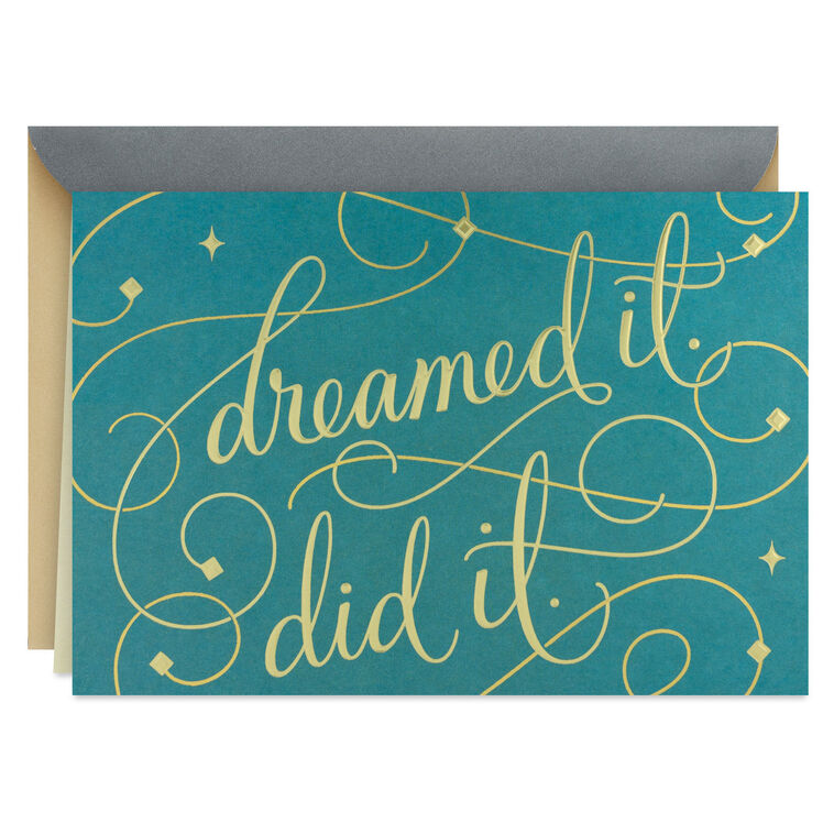 Dreamed It, Did It Congratulations Card