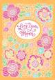 Love You, Mom Floral Mother’s Day Card, , large image number 1