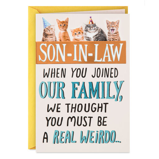A Real Weirdo Funny Birthday Card for Son-in-Law, 