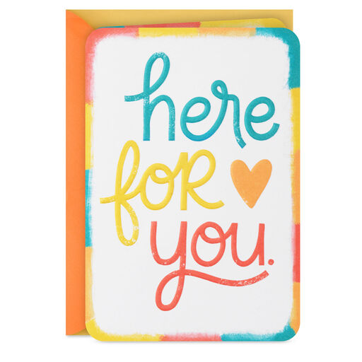 Here for You Always Support Card, 