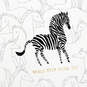 Zebra Never Stop Being You Birthday Card, , large image number 4