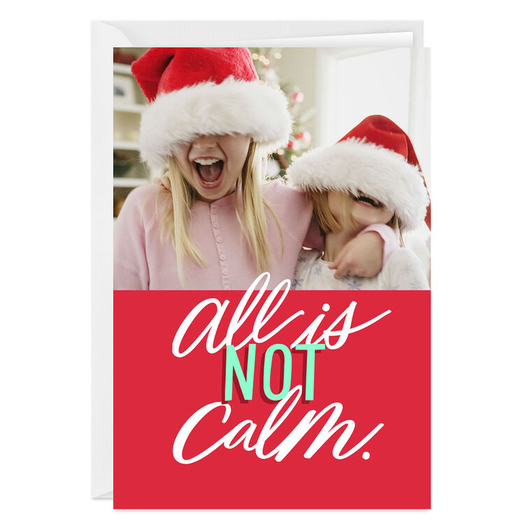 All Is Not Calm Funny Custom Christmas Card