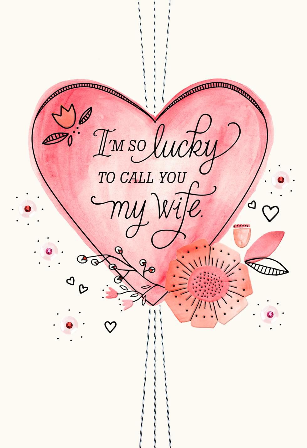 I'm So Lucky Valentine's Day Card for Wife