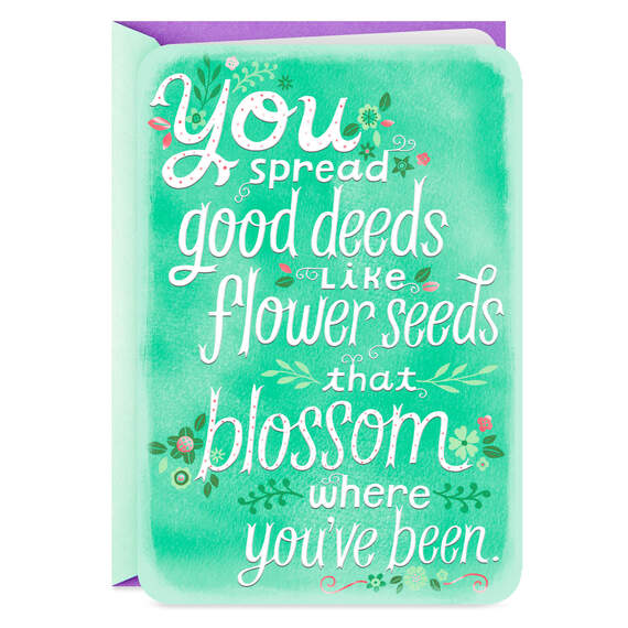 You Spread Good Deeds Like Flower Seeds Thank-You Card