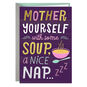 Mother Yourself, Bubbeleh Funny Get Well Card, , large image number 1