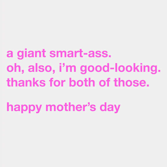 Smart-Ass Compliments Mother's Day Card for Mom, , large image number 2