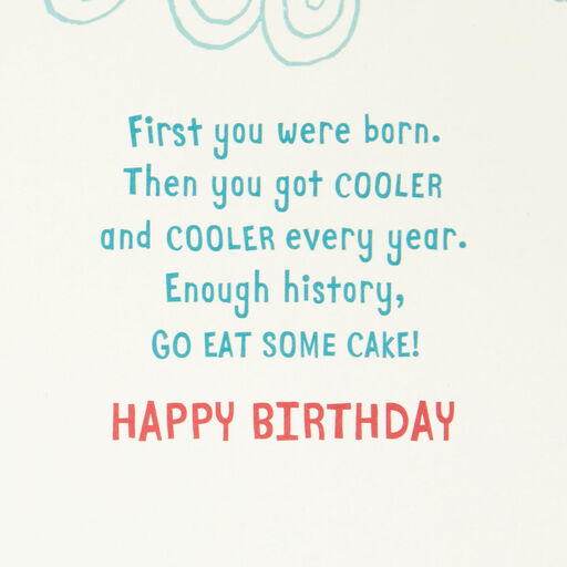 Cooler and Cooler Every Year 10th Birthday Card, 