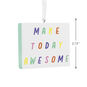 Make Today Awesome Memo Board Christmas Ornament measurement image number 3