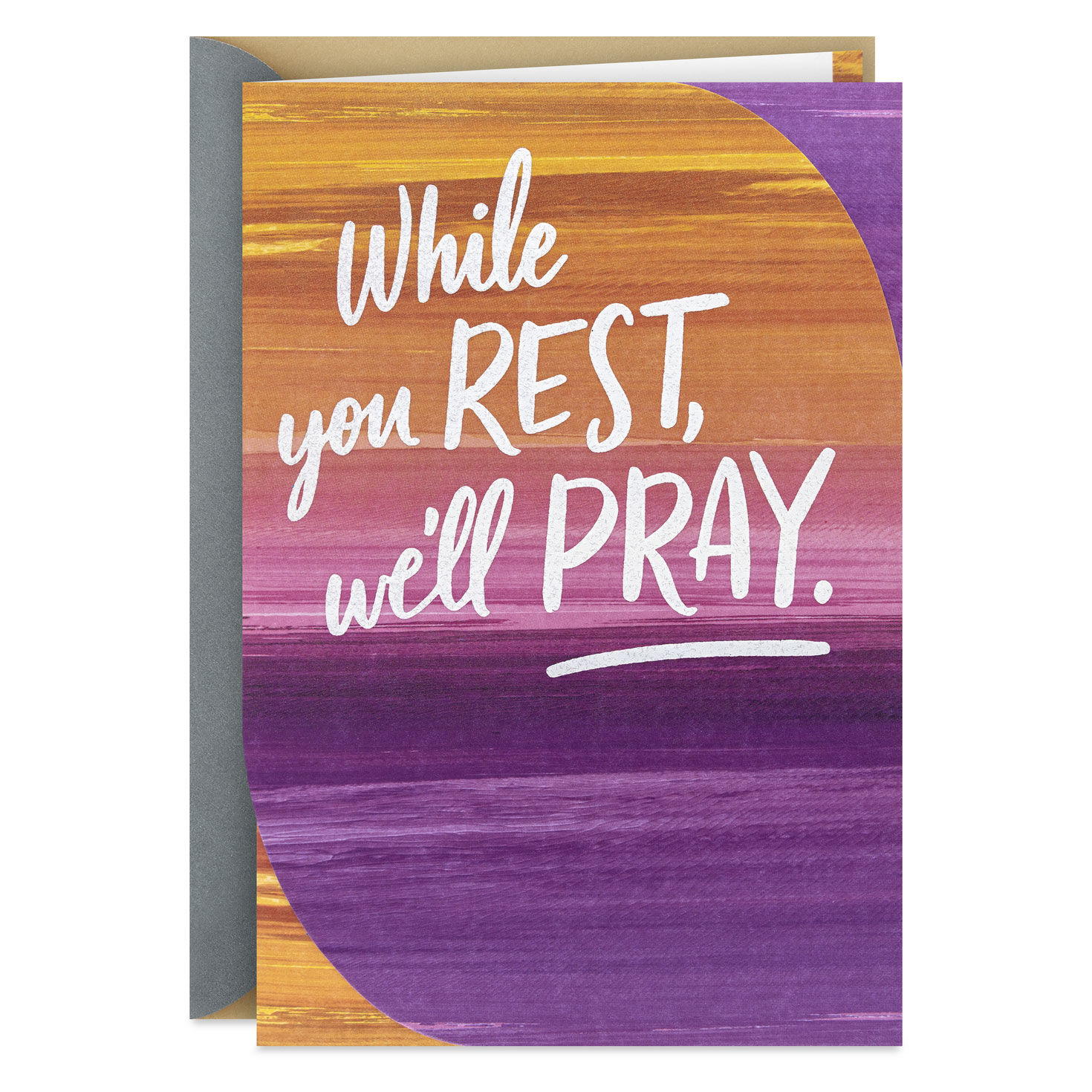 We're Praying for You Get Well Card