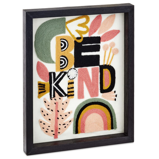 Be Kind Embroidered Quote Sign, 8x10, 