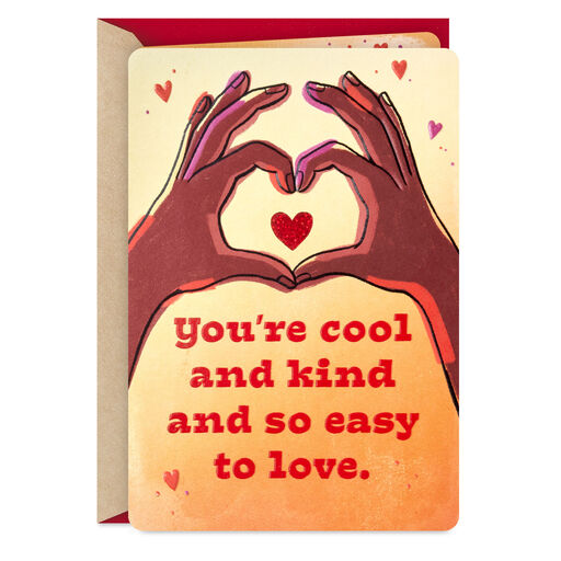 Cool, Kind and Easy to Love Valentine's Day Card, 