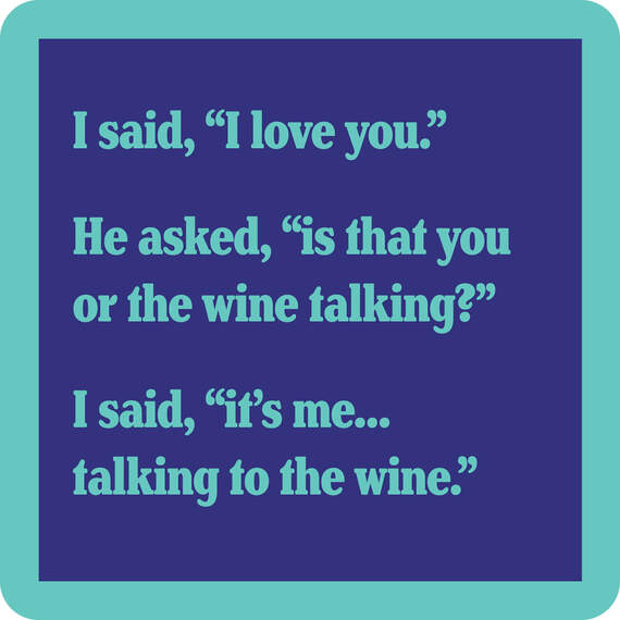 Drinks on Me Talking to the Wine Funny Coaster, , large image number 1