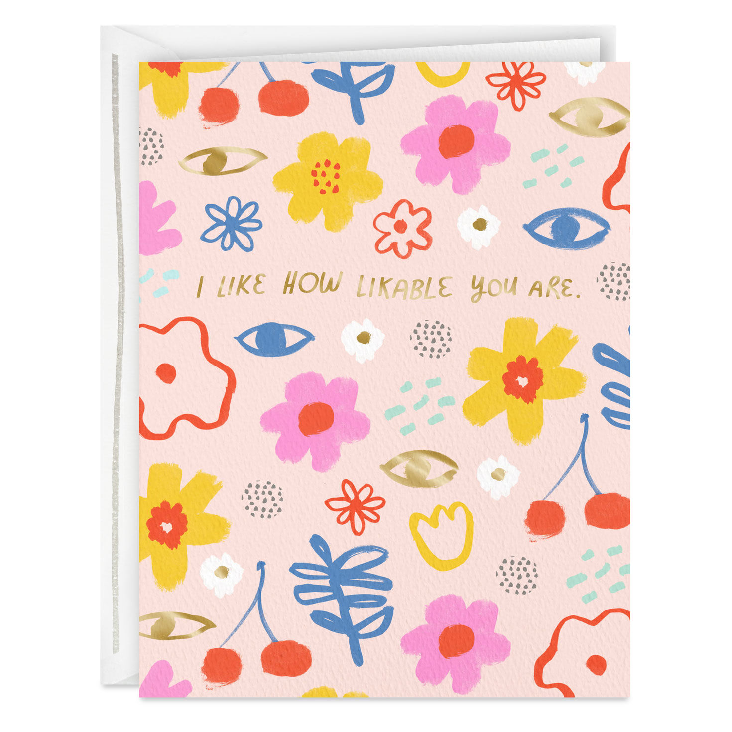 I Like How Likeable You Are Card for only USD 3.99 | Hallmark