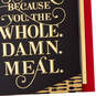 You the Whole Damn Meal Romantic Valentine's Day Card, , large image number 4