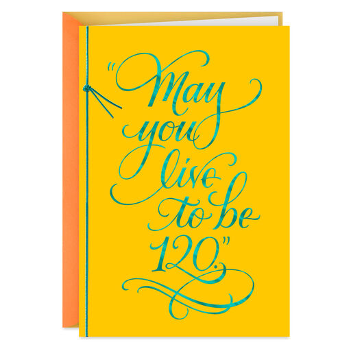 May You Live to Be 120 Jewish Blessing Birthday Card, 