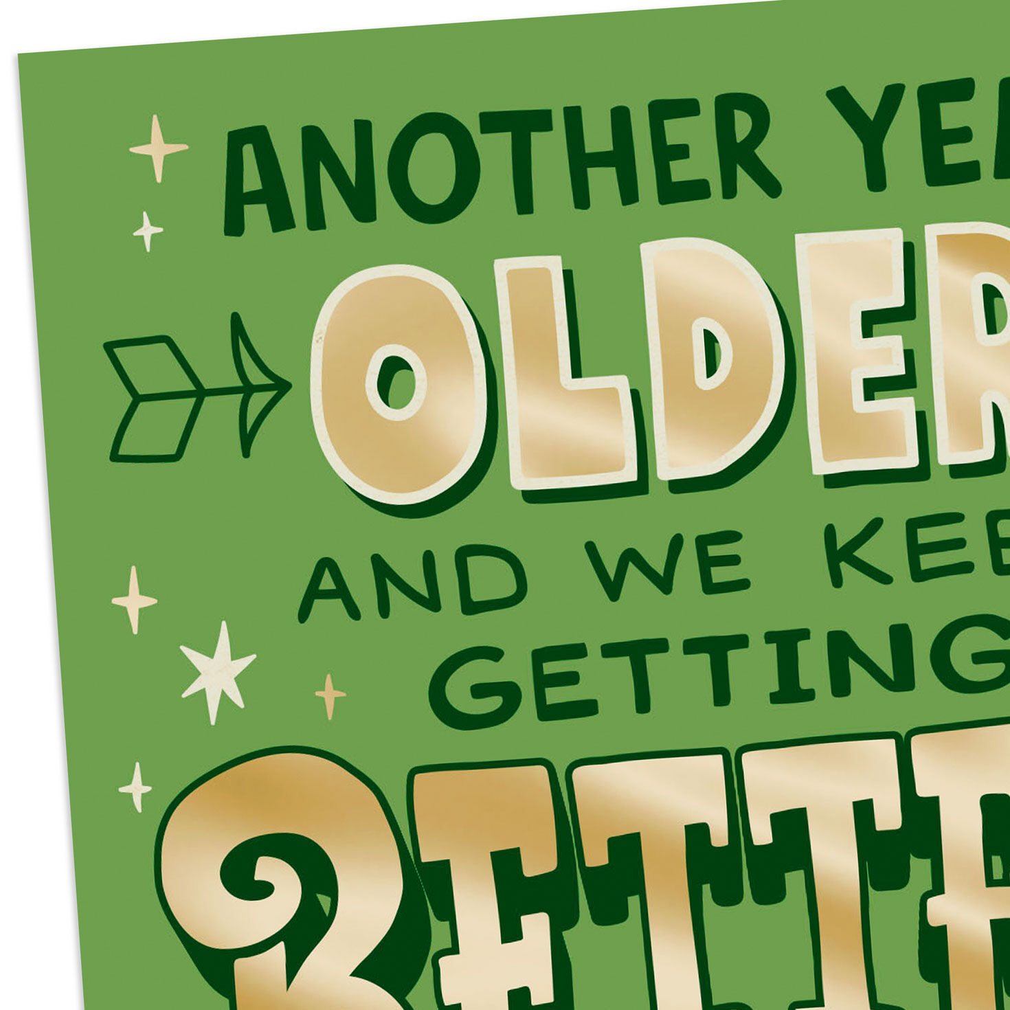 Better and Better Funny Birthday Card for only USD 2.99 | Hallmark