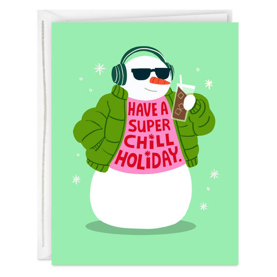 Have a Super Chill Holiday Christmas Card