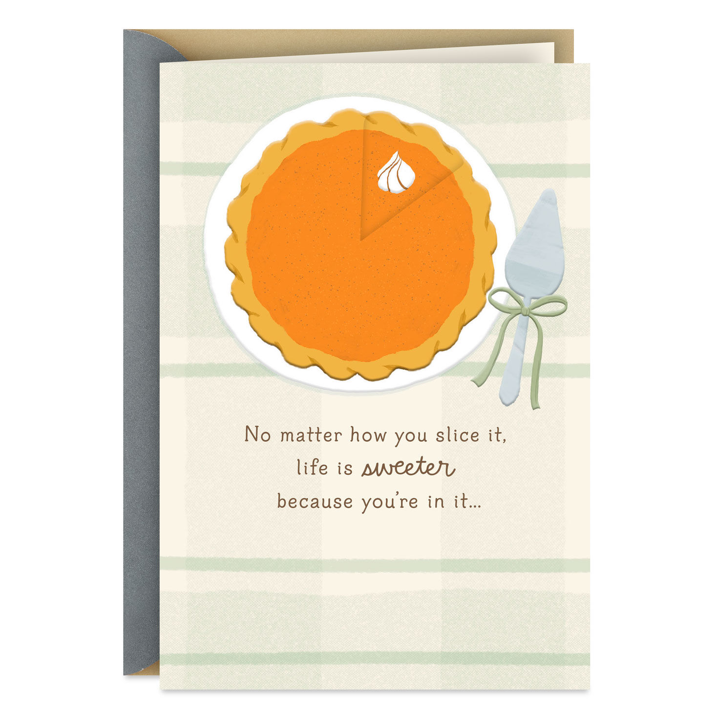 Life Is Sweeter Because of You Thanksgiving Card