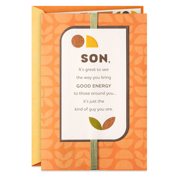 You Bring Good Energy Birthday Card for Son