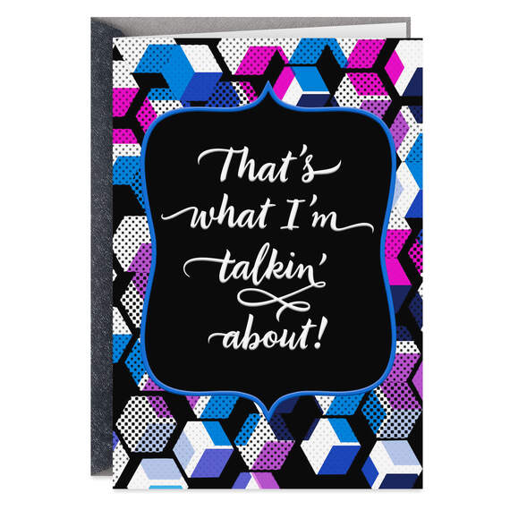 That's What I'm Talkin' About Congratulations Card