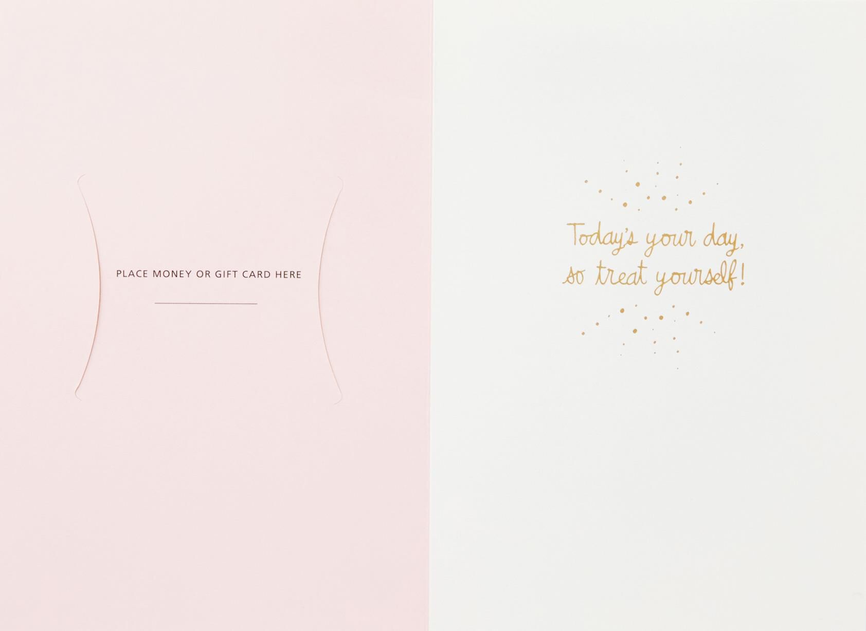 Treat Yourself Money Holder Birthday Card
