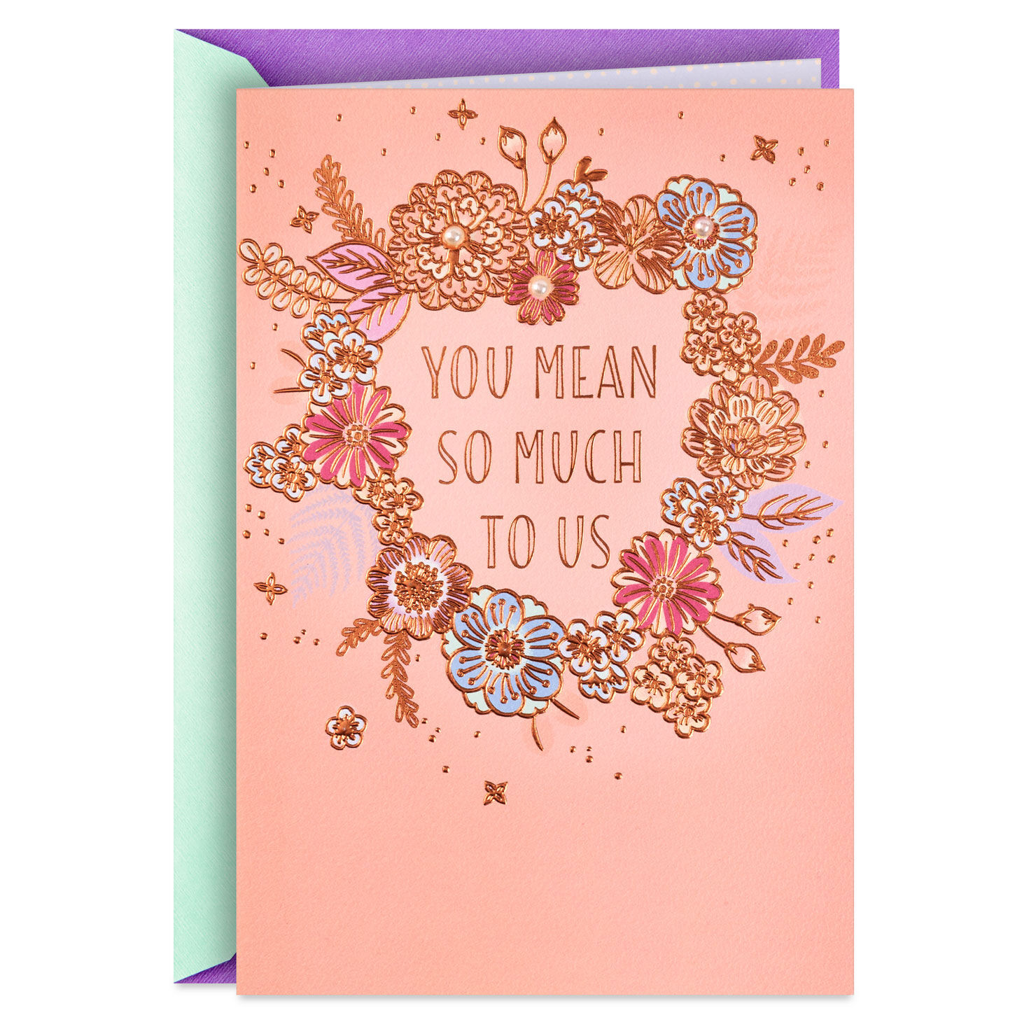 You Mean So Much to Us Mother's Day Card From All