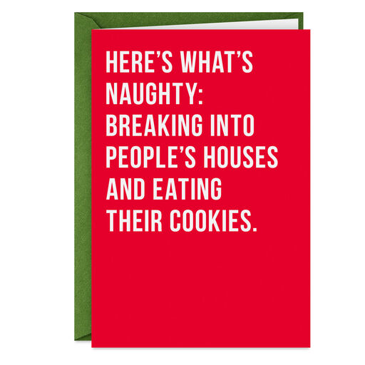 Here's What’s Naughty Funny Christmas Card, 