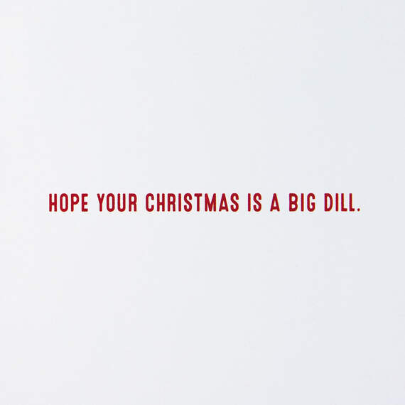 A Big Dill Funny Christmas Card, , large image number 2