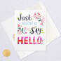 Flowers Just Wanted to Say Hello Card, , large image number 5