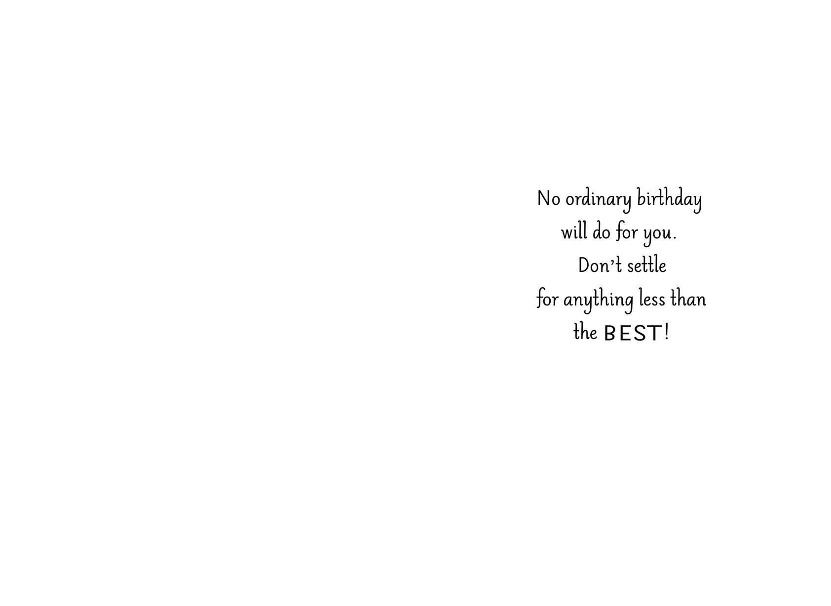 Don’t Settle for Anything With Foil Birthday Card